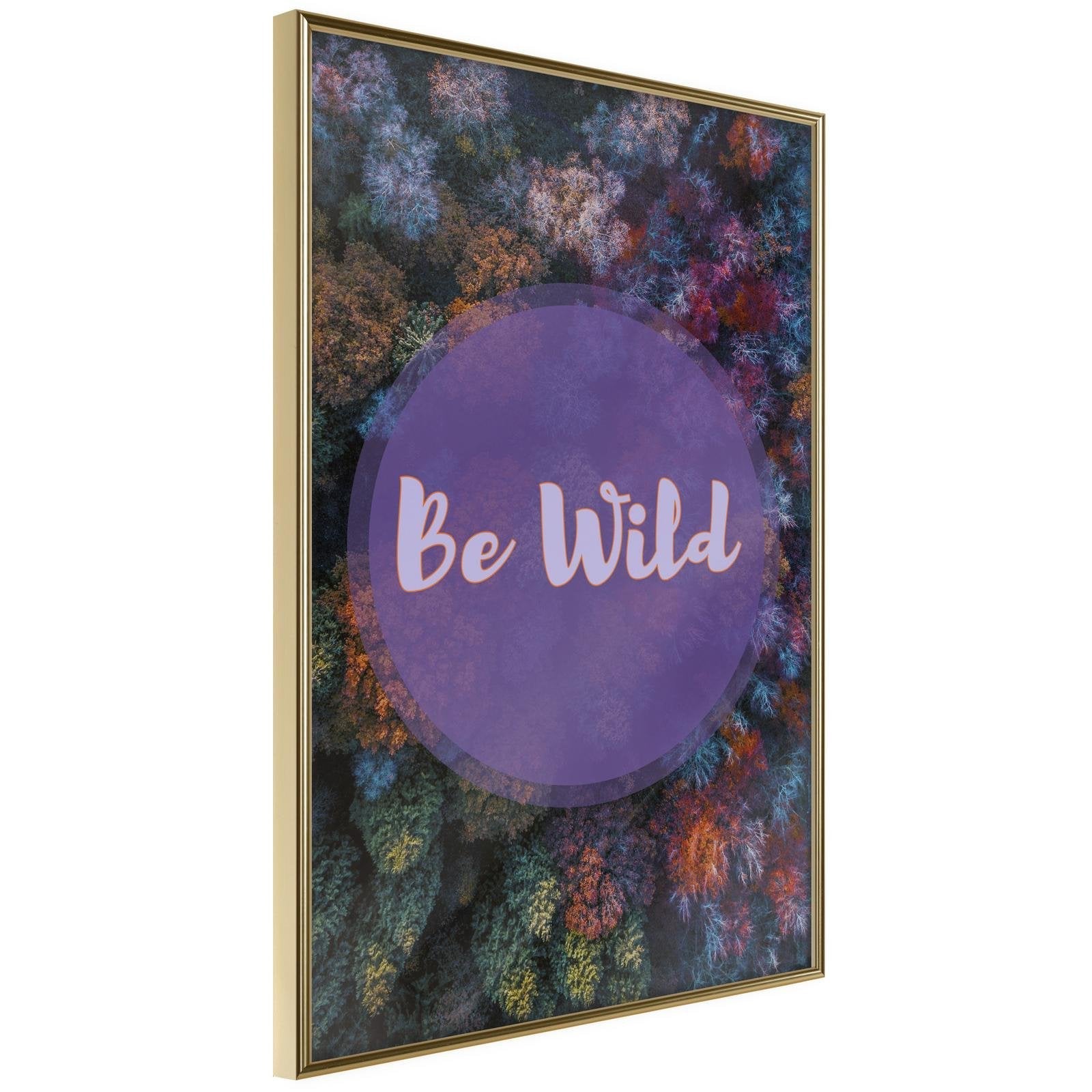Läs mer om Inramad Poster / Tavla - Find Wildness in Yourself - 30x45 Guldram