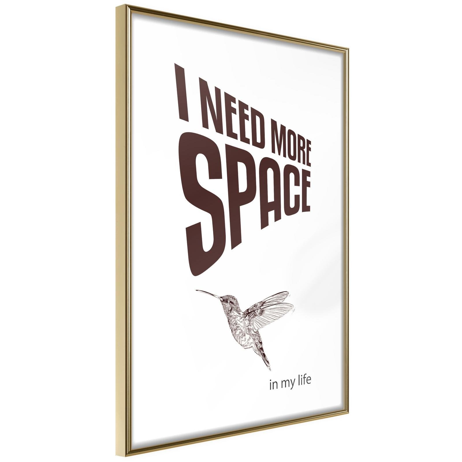 Läs mer om Inramad Poster / Tavla - More Space Needed - 30x45 Guldram