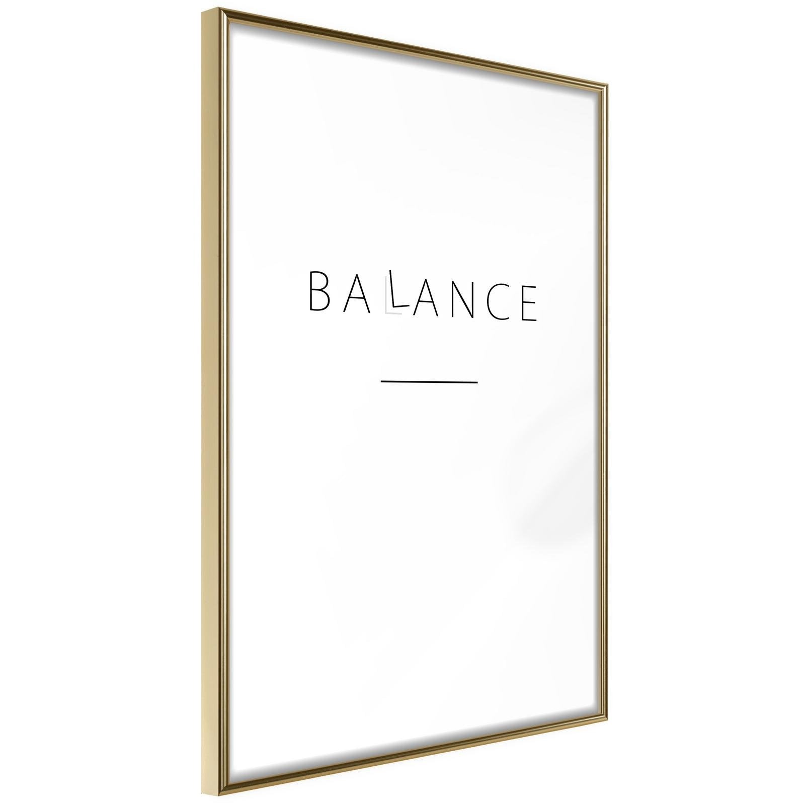 Läs mer om Inramad Poster / Tavla - Seek a Balance - 20x30 Guldram