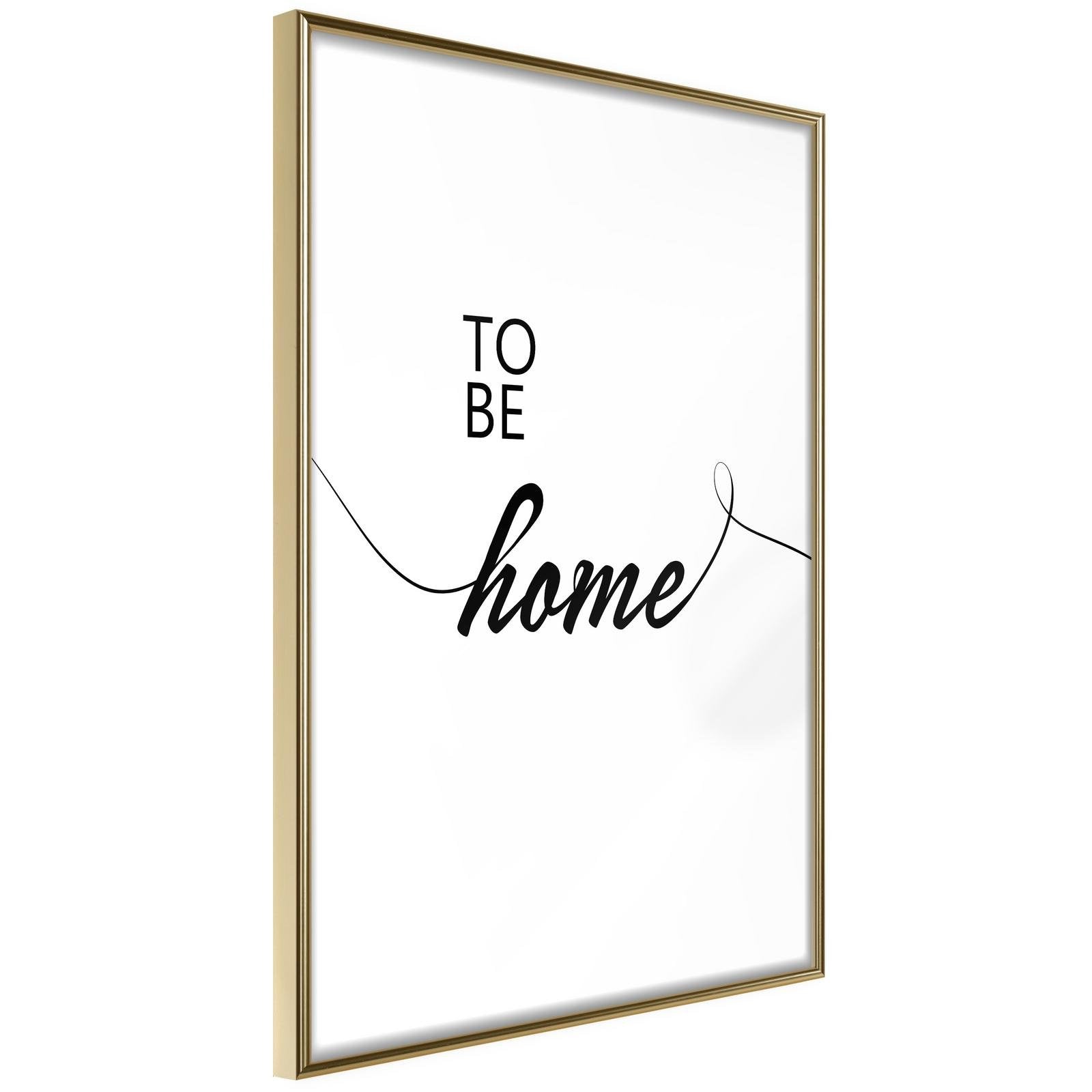 Läs mer om Inramad Poster / Tavla - To Be Home - 20x30 Guldram