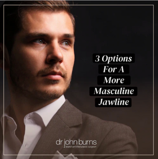 3 Options For A More Masculine Jawline- Dr. John Burns.png__PID:185f304a-f02b-4f48-9c13-5e0e8e03b668