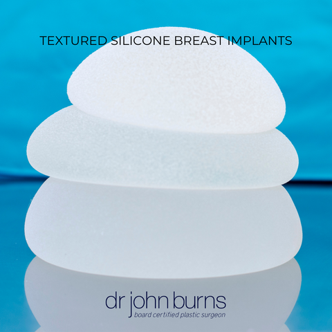 textured surface breast implants by Dr. John Burns