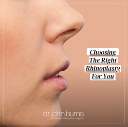Choosing The Right Rhinoplasty For You- Dr. John Burns MD.png__PID:1b7bb94d-ae04-4712-9d4c-beef5ee2b958