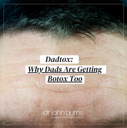 Dadtox- Why dads are getting Botox too- Dr. John Burns.png__PID:5c568e72-cf36-4ced-add3-06759be49f0f