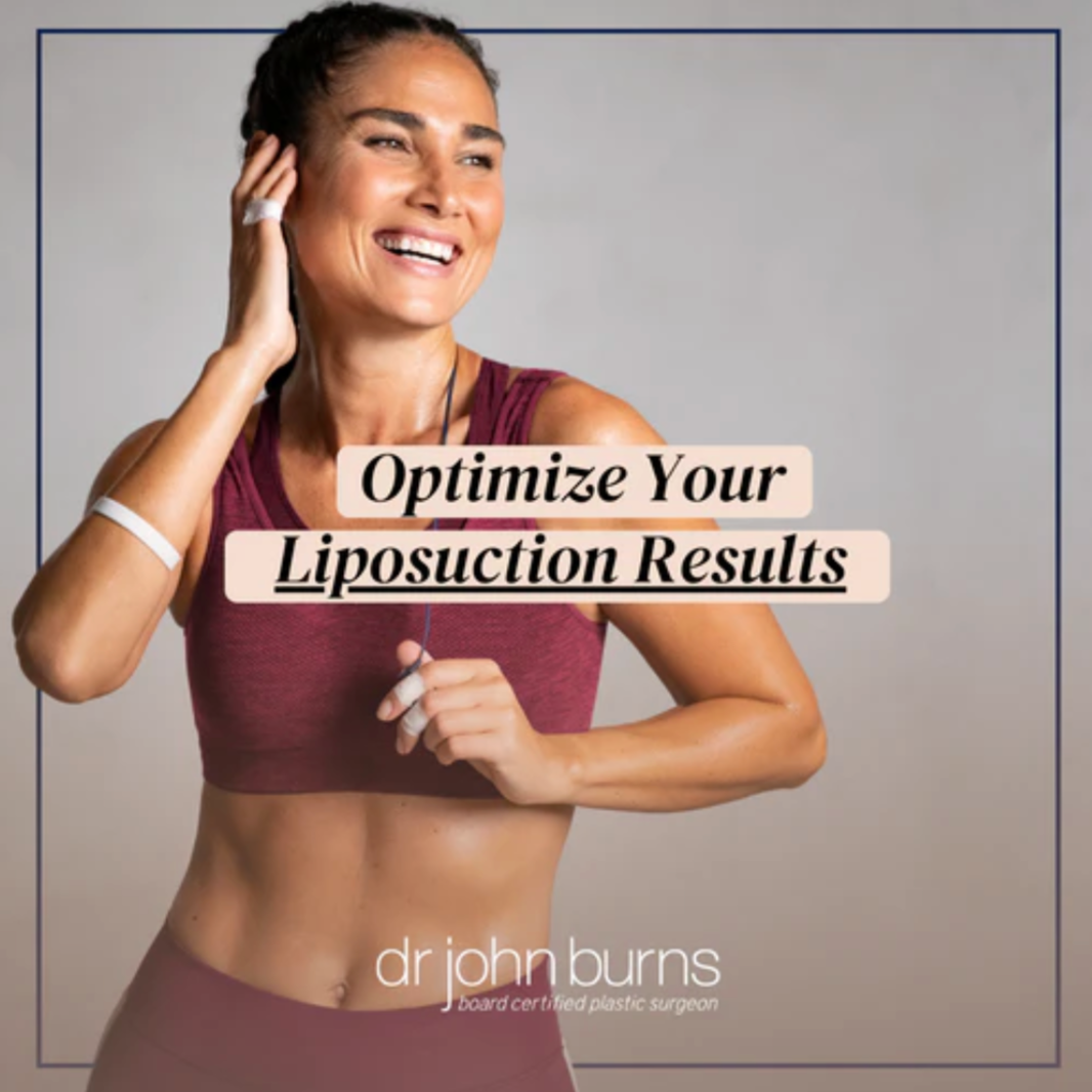 Optimize Your Lipo Results by Dr. John Burns MD.png__PID:84805cfd-591c-4cb3-9753-89fe168f9e39