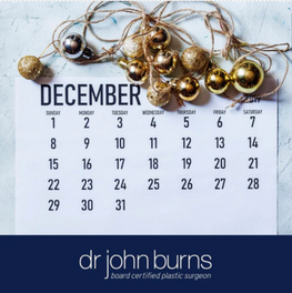 Your holiday plastic surgery planning guide by Dr. John Burns MD.png__PID:b18210e3-7e13-4cbd-85fe-0c20bdbc85e8