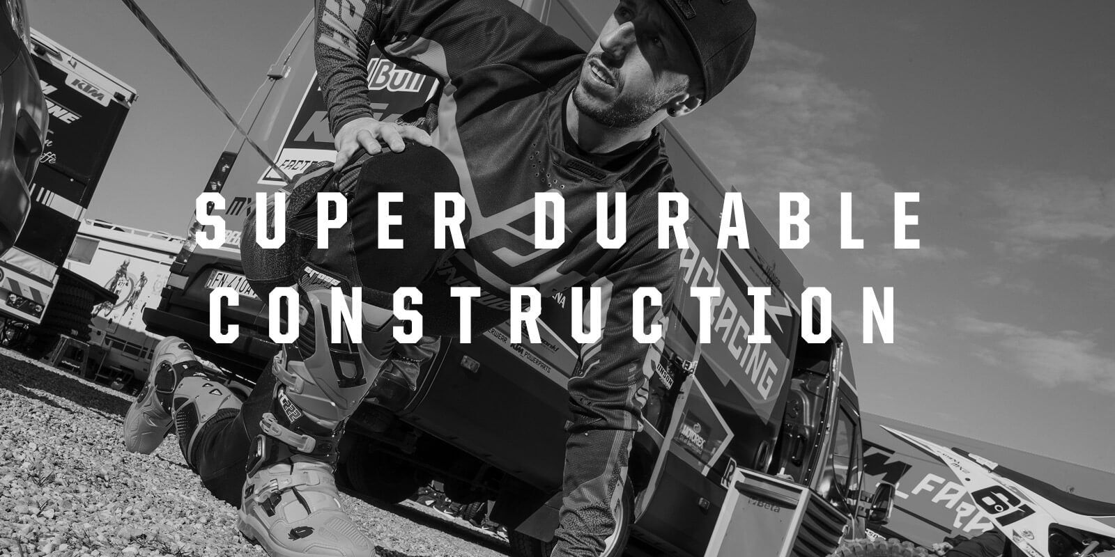 Super Durable Construction