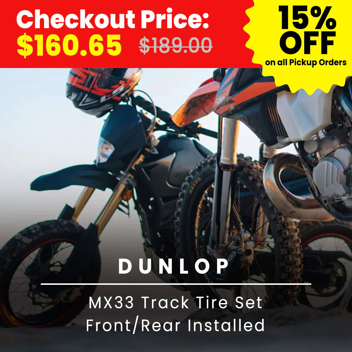 Motorcycle Dirtbike Dunlop MX33 Track Tire Set Front/Rear Installed (At Location: Fullerton CA)