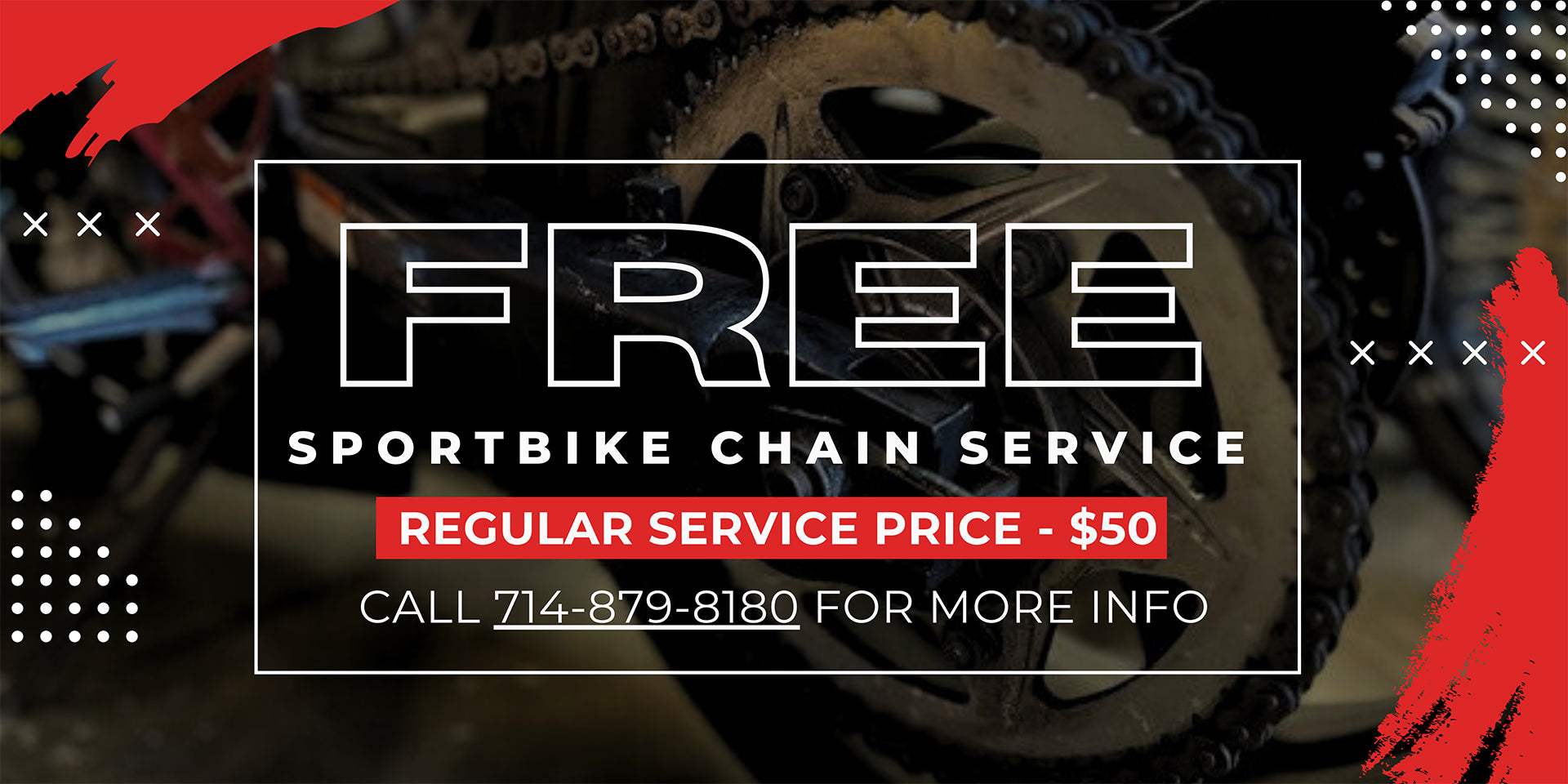 Free Sportbike Chain Service Call 714-879-8180 for more info