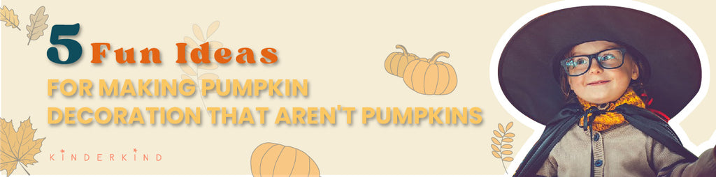 5 Fun Ideas For Making Pumpkin Decoration That Aren't Pumpkins