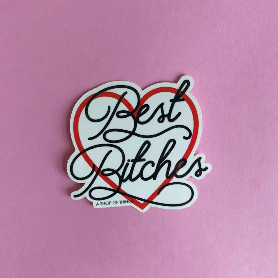 Best Bitches Sticker A Shop Of Things 