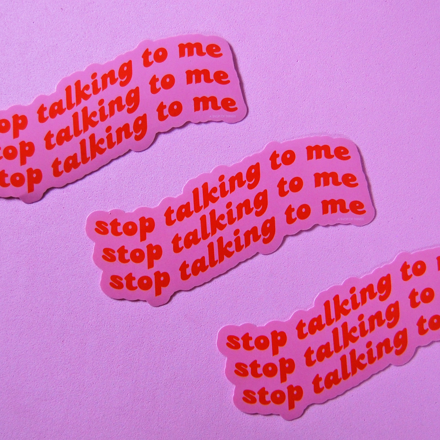 stop-talking-to-me-sticker-a-shop-of-things