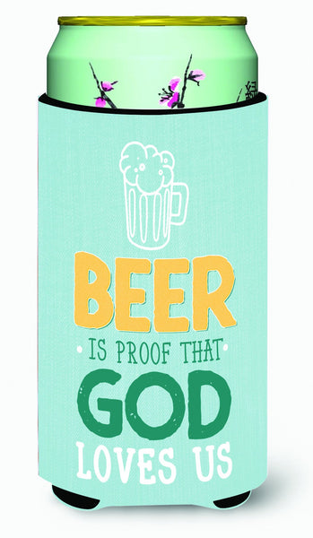 Beer is Proof God Loves You Tall Boy Beverage Insulator Hugger BB5423TBC by Caroline's Treasures