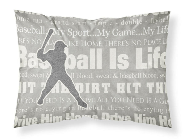 Baseball is Life Moisture wicking Fabric standard pillowcase SB3078PILLOWCASE by Caroline's Treasures