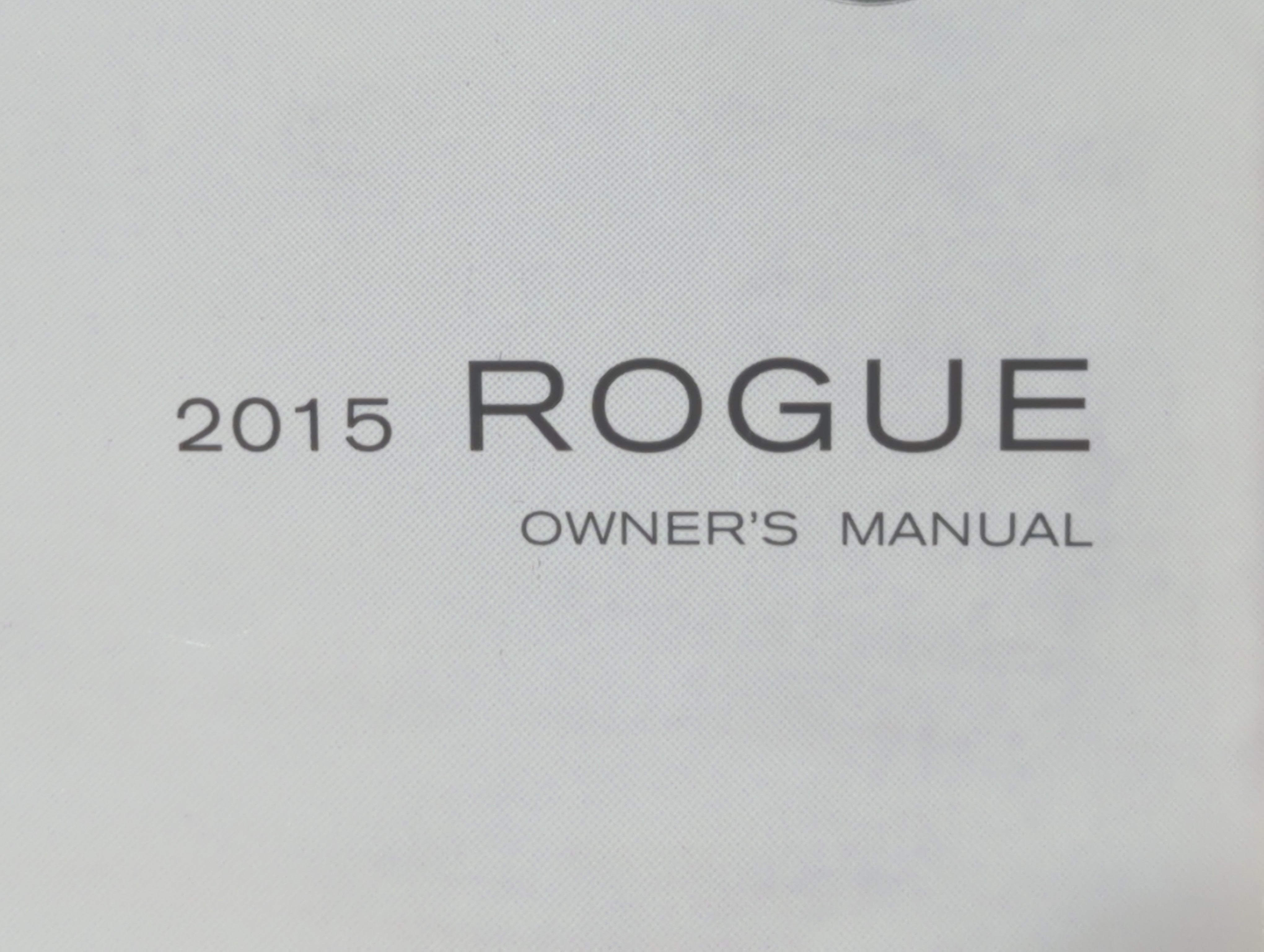 2015 Nissan Rogue Owners Manual Book Guide P/N:TOOUM-JMO3D OEM Used Auto Parts - Oemusedautoparts1.com