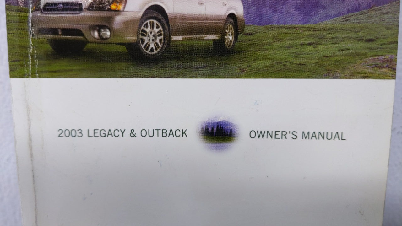 2003 Subaru Legacy Owners Manual Book Guide OEM Used Auto Parts - Oemusedautoparts1.com