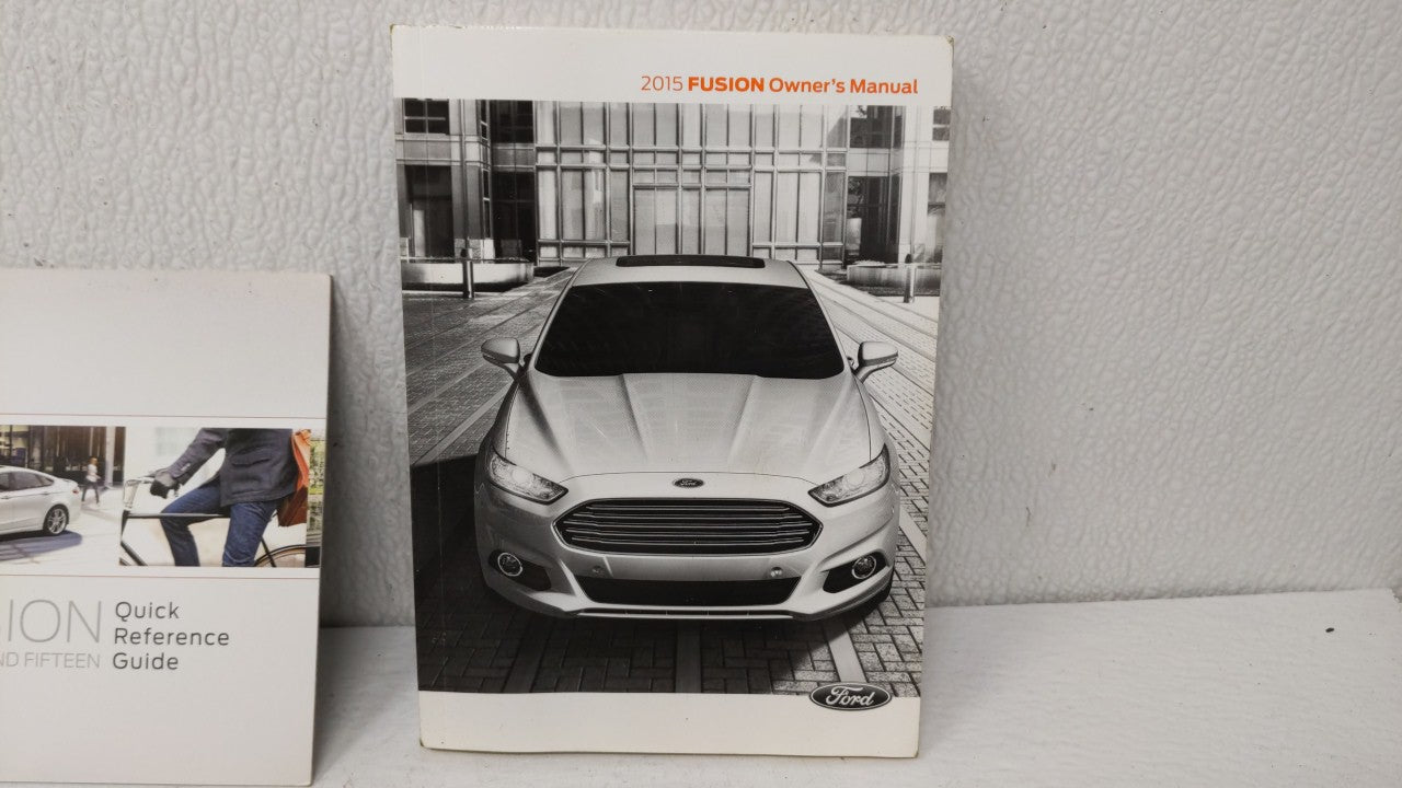 2015 Ford Fusion Owners Manual Book Guide OEM Used Auto Parts - Oemusedautoparts1.com