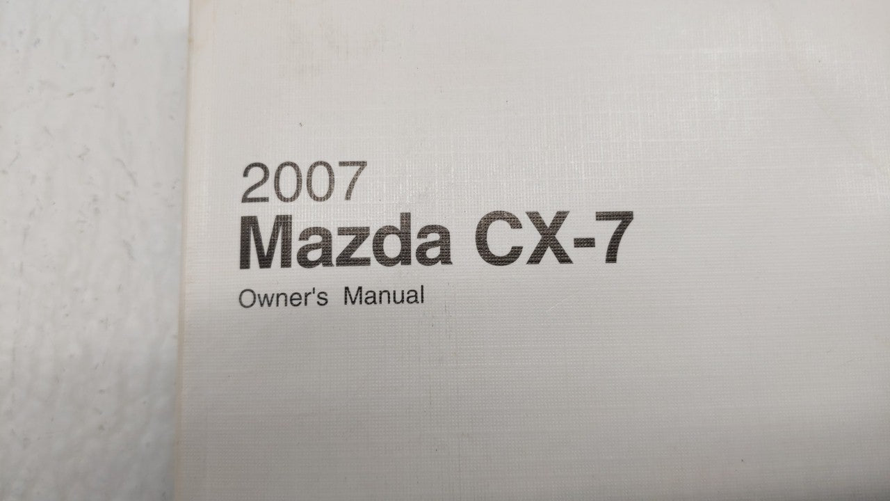 2007 Mazda Cx-7 Owners Manual Book Guide P/N:9999-95-080C-07 OEM Used Auto Parts - Oemusedautoparts1.com