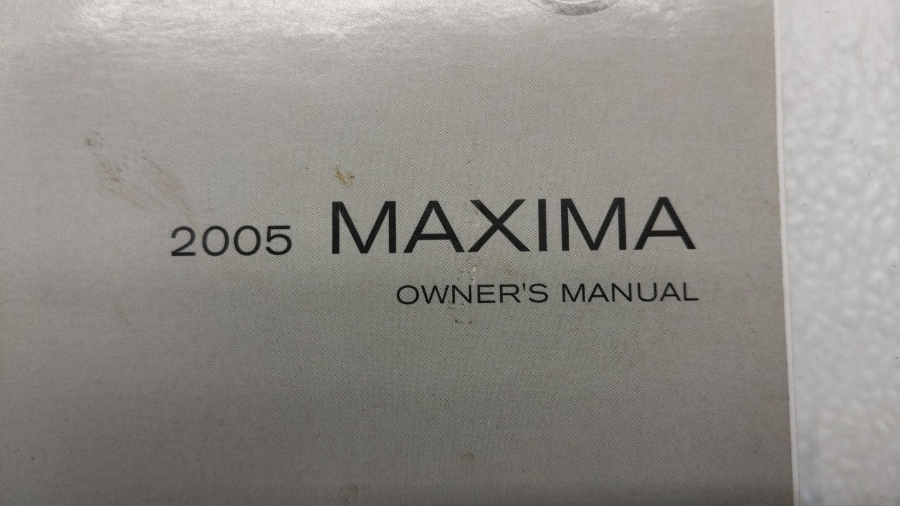 2005 Nissan Maxima Owners Manual Book Guide OEM Used Auto Parts - Oemusedautoparts1.com