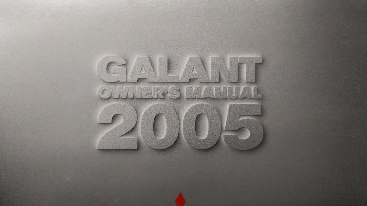 2005 Mitsubishi Galant Owners Manual Book Guide P/N:9290A438 OEM Used Auto Parts - Oemusedautoparts1.com