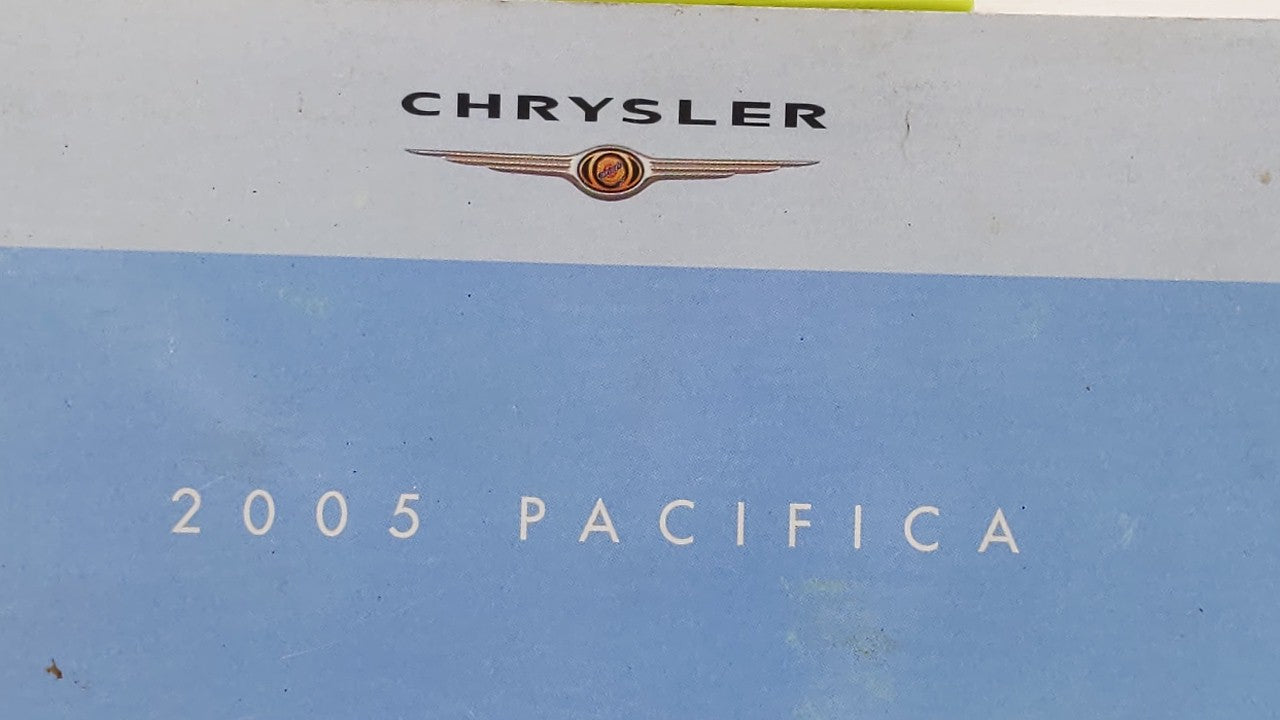 2005 Chrysler Pacifica Owners Manual Book Guide P/N:81-026-0542 OEM Used Auto Parts - Oemusedautoparts1.com