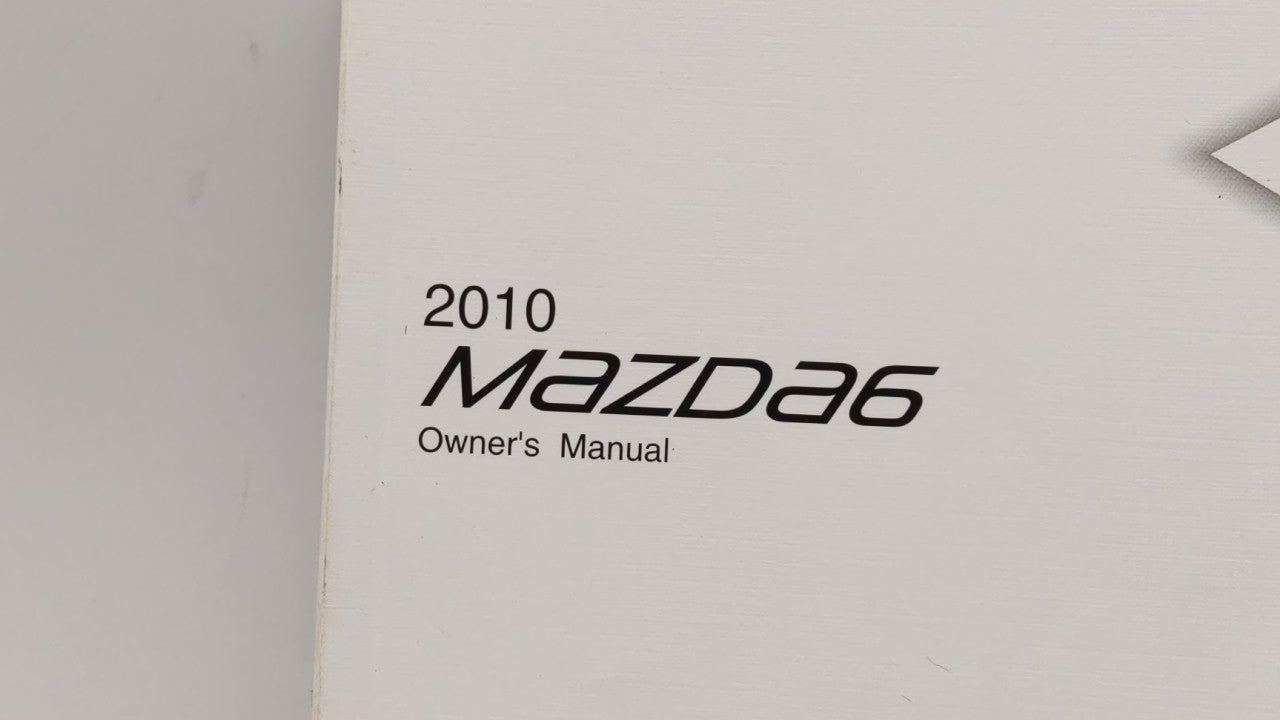 2010 Mazda 6 Owners Manual Book Guide OEM Used Auto Parts - Oemusedautoparts1.com