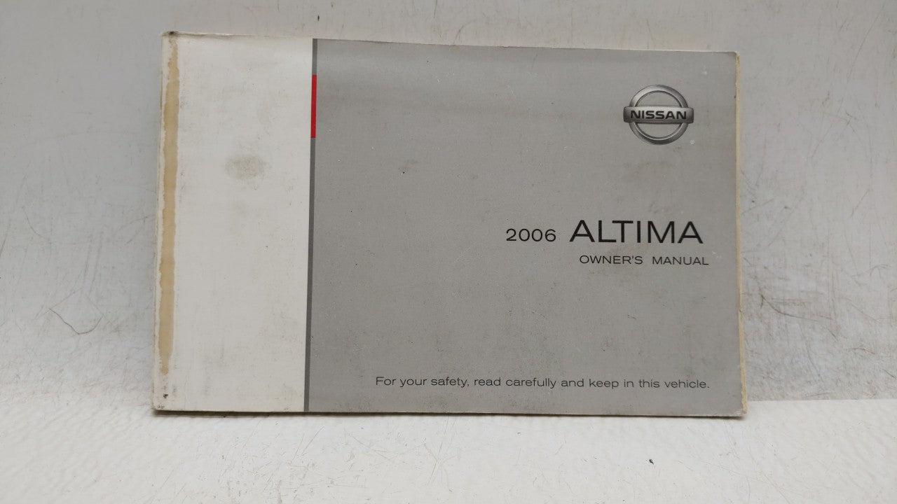 2006 Nissan Altima Owners Manual Book Guide OEM Used Auto Parts - Oemusedautoparts1.com