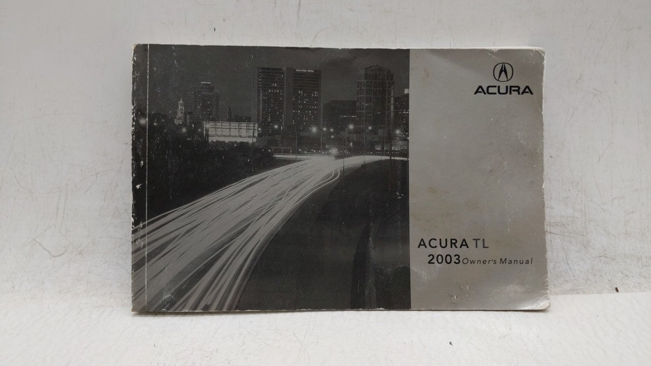 2003 Acura Tl Owners Manual Book Guide OEM Used Auto Parts - Oemusedautoparts1.com