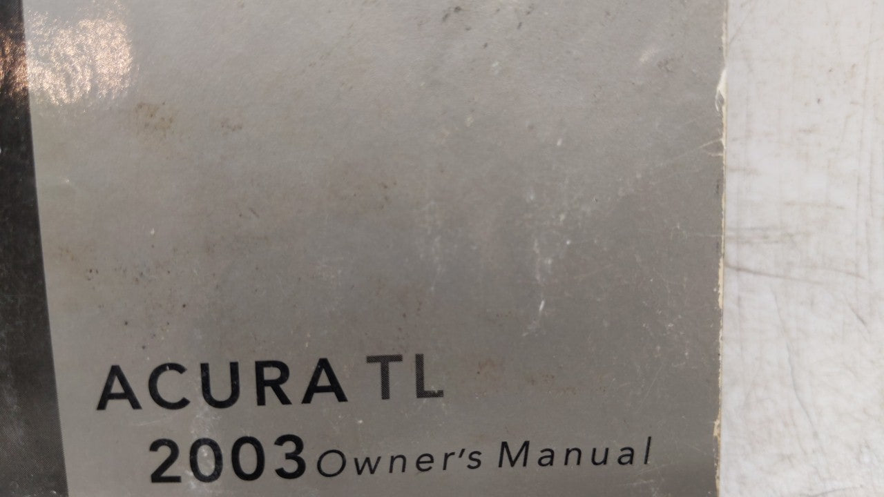 2003 Acura Tl Owners Manual Book Guide OEM Used Auto Parts - Oemusedautoparts1.com