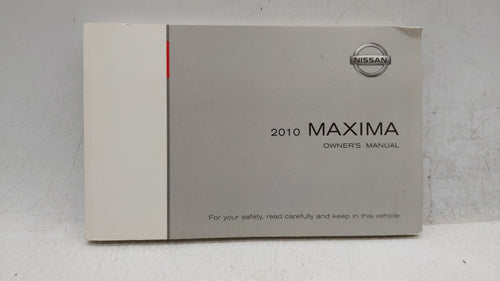 2010 Nissan Maxima Owners Manual Book Guide OEM Used Auto Parts