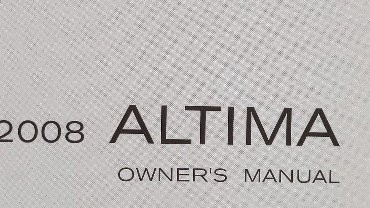 2008 Nissan Altima Owners Manual Book Guide OEM Used Auto Parts - Oemusedautoparts1.com