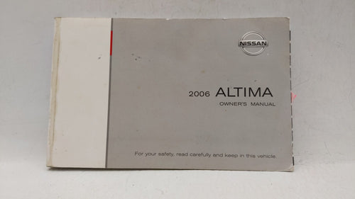 2006 Nissan Altima Owners Manual Book Guide OEM Used Auto Parts