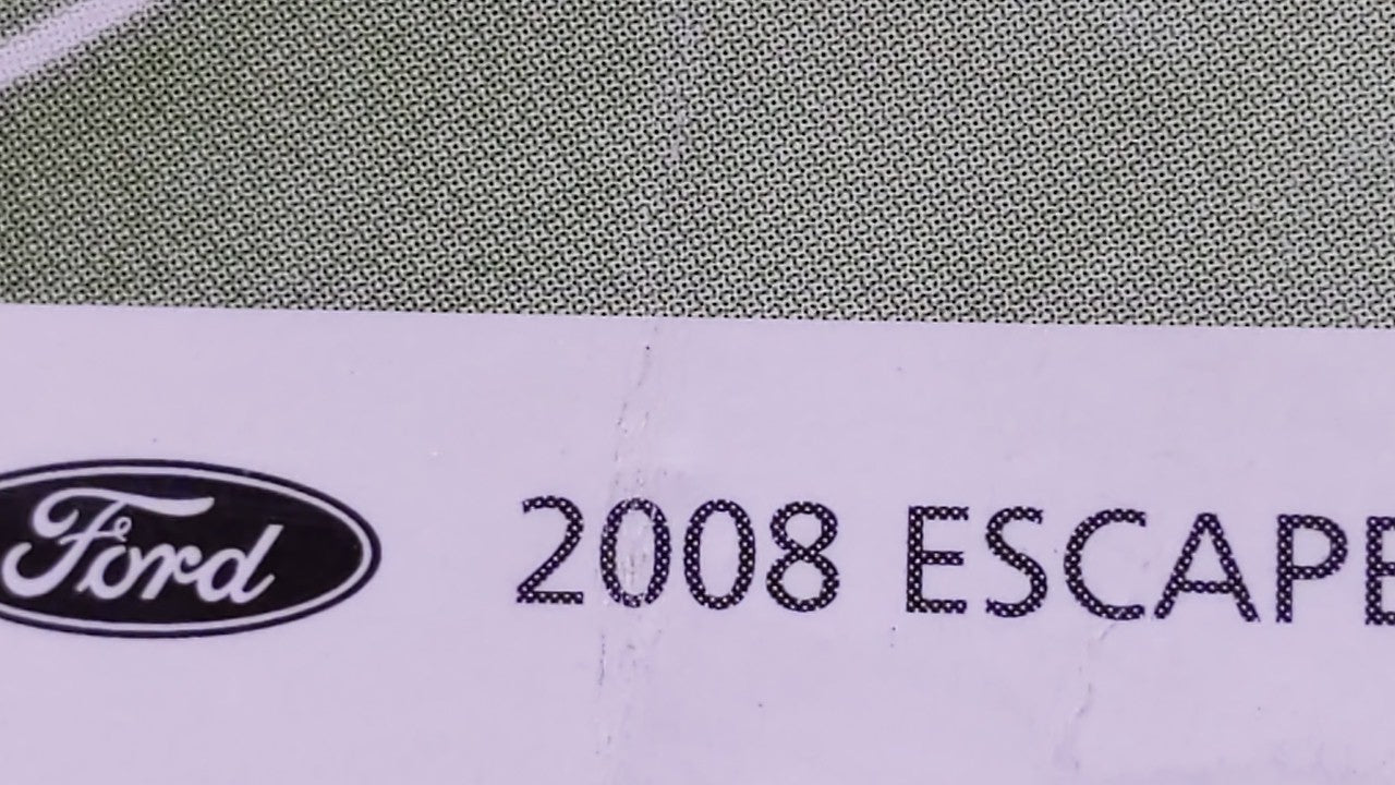 2008 Ford Escape Owners Manual Book Guide OEM Used Auto Parts - Oemusedautoparts1.com