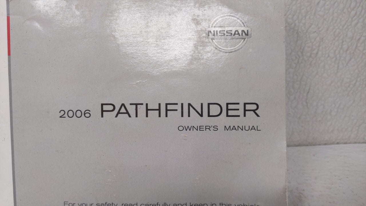 2006 Nissan Pathfinder Owners Manual Book Guide OEM Used Auto Parts - Oemusedautoparts1.com