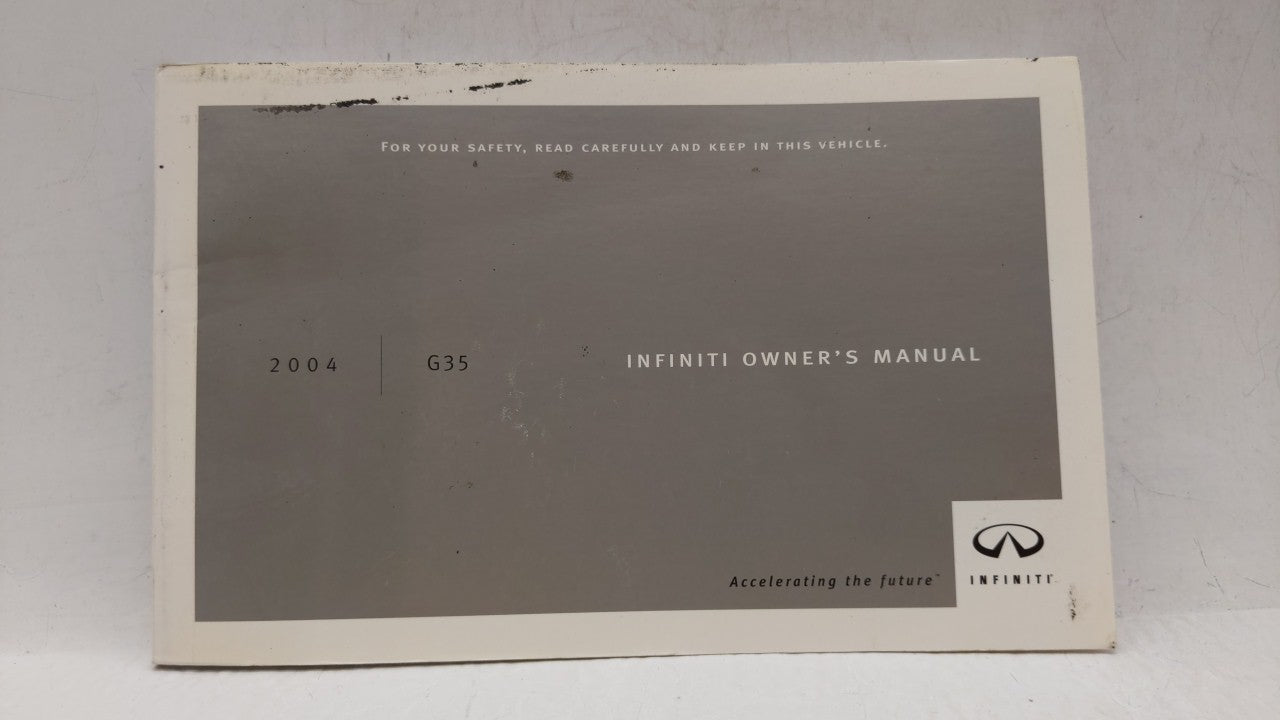 2004 Infiniti G35 Owners Manual Book Guide OEM Used Auto Parts - Oemusedautoparts1.com