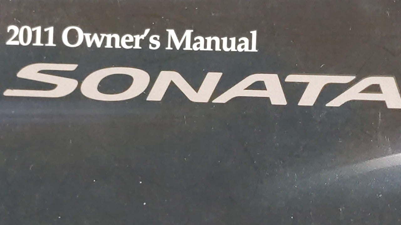 2011 Hyundai Sonata Owners Manual Book Guide OEM Used Auto Parts - Oemusedautoparts1.com