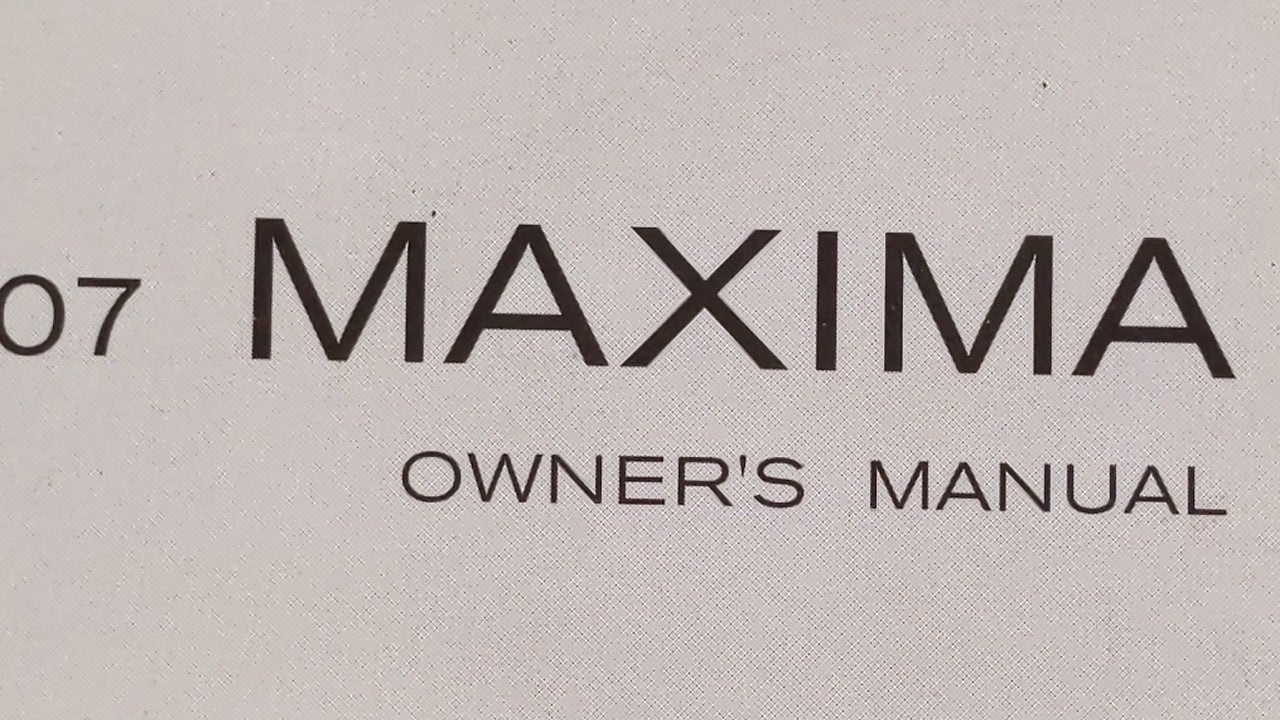 2007 Nissan Maxima Owners Manual Book Guide OEM Used Auto Parts - Oemusedautoparts1.com