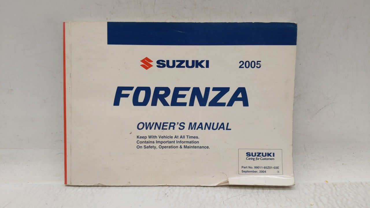 2005 Suzuki Forenza Owners Manual Book Guide OEM Used Auto Parts - Oemusedautoparts1.com