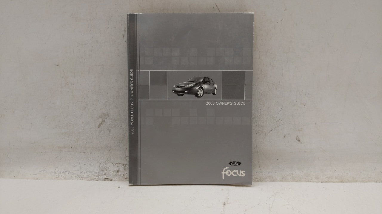 2003 Ford Focus Owners Manual Book Guide OEM Used Auto Parts - Oemusedautoparts1.com