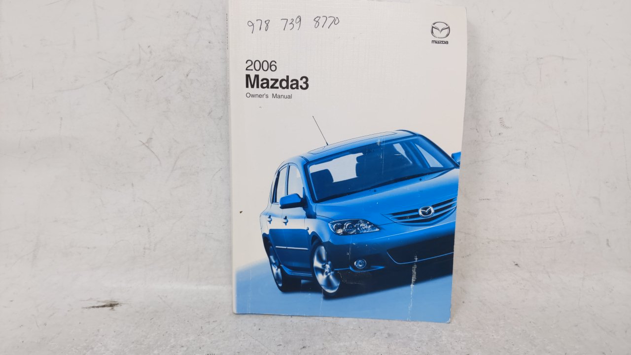 2006 Mazda 3 Owners Manual Book Guide OEM Used Auto Parts - Oemusedautoparts1.com