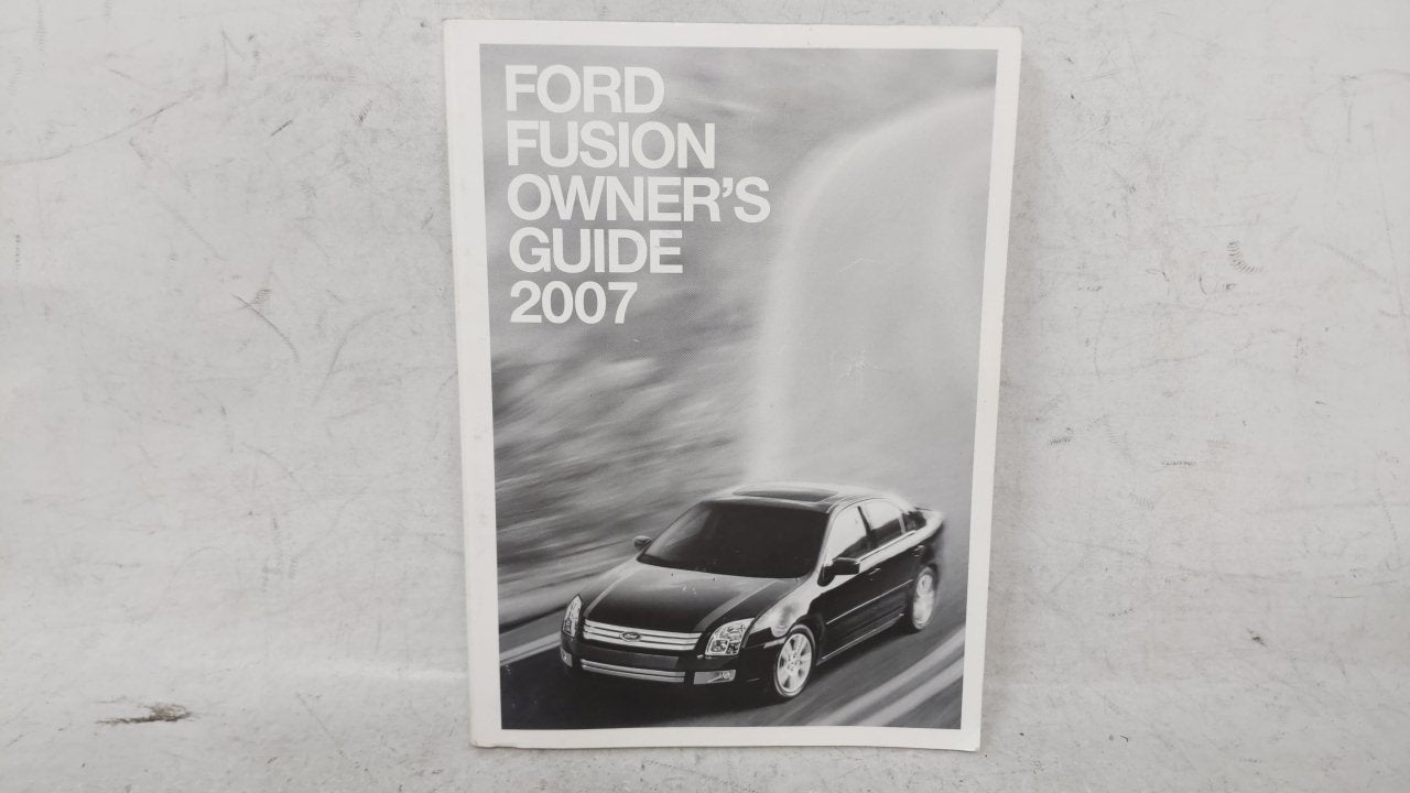 2007 Ford Fusion Owners Manual Book Guide OEM Used Auto Parts - Oemusedautoparts1.com