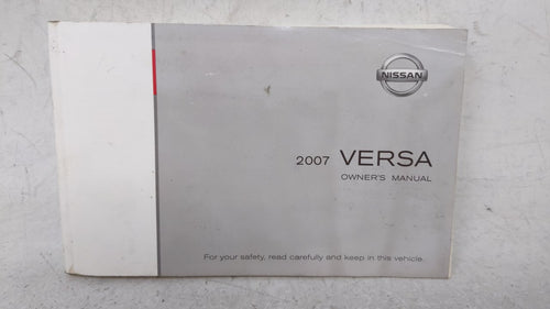 2007 Nissan Versa Owners Manual Book Guide OEM Used Auto Parts