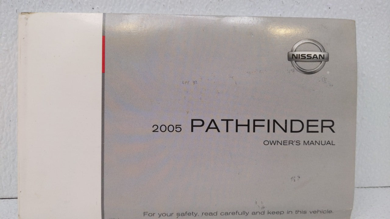 2005 Nissan Pathfinder Owners Manual Book Guide OEM Used Auto Parts - Oemusedautoparts1.com