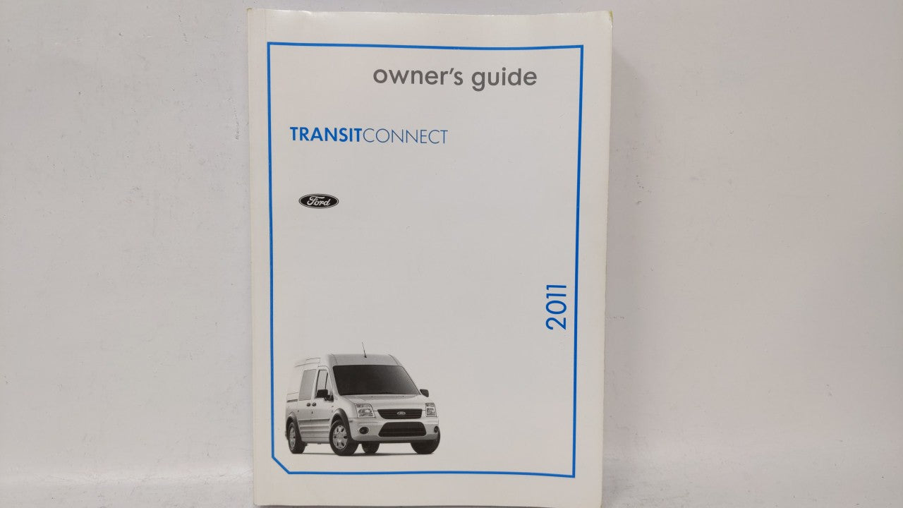 2011 Ford Transit Connect Owners Manual Book Guide OEM Used Auto Parts - Oemusedautoparts1.com