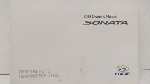 2013 Hyundai Sonata Owners Manual Book Guide OEM Used Auto Parts