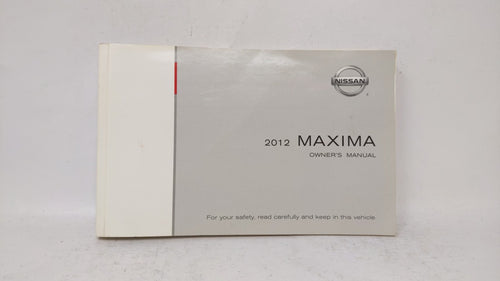 2012 Nissan Maxima Owners Manual Book Guide OEM Used Auto Parts