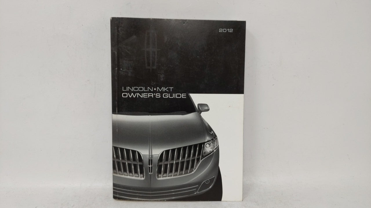 2012 Lincoln Mkt Owners Manual Book Guide OEM Used Auto Parts - Oemusedautoparts1.com