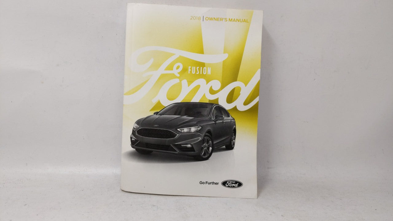 2018 Ford Fusion Owners Manual Book Guide OEM Used Auto Parts - Oemusedautoparts1.com