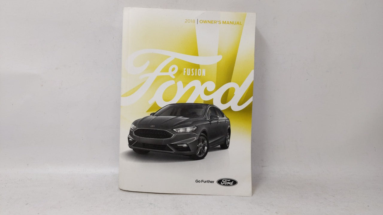 2018 Ford Fusion Owners Manual Book Guide OEM Used Auto Parts - Oemusedautoparts1.com