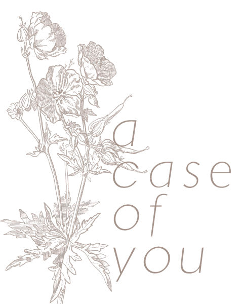 a case of you